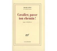 Michel Déon – Cavalier, passe ton chemin ! – Pages irlandaises – Broché – Gallimard