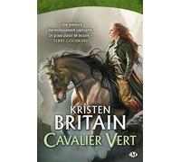 Kristen Britain – Cavalier Vert – Tome 1 – Poche