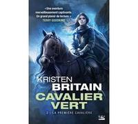 Cavalier Vert, Tome 2: La Première Cavalière