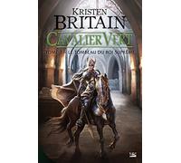 Cavalier Vert T3 Le Tombeau du roi suprême: Cavalier Vert
