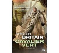 Cavalier Vert, T4 : Le Voile Noir Kristen Britain (Illustration)