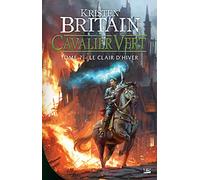 Cavalier Vert, T7 : Le Clair d'hiver
