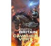 Cavalier Vert, T7 : Le Clair d'hiver - Kristen Britain - Bragelonne - Poche - Roman