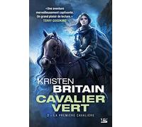 Cavalier Vert, Tome 2: La Première Cavalière
