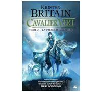 Cavalier Vert - Tome 2 - La Première Cavalière