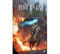Cavalier Vert - Tome 7 - Le Clair D'hiver