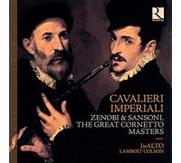 Cavalieri Imperiali: Zenobi & Sansoni, the Great Cornetto Masters