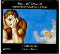 Emilio de' Cavalieri – Rappresentatione di Anima et di Corpo – L'Arpeggiata, Christina Pluhar – CD