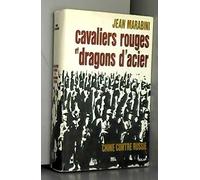 Cavaliers rouges et dragons d'acier. chine contre russie.