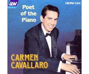 Cavallaro, Carmen - Poet of The Piano