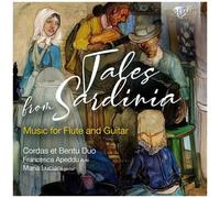 Cavallone / Porqueddu / Luciani - Tales From Sardinia - Music For Flute & Guitar [Compact Discs]