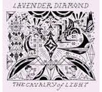 Lavender Diamond - Cavalry of Light [Import]