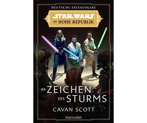 Cavan Scott And Star Wars™ Die Hohe Republik - Im Zeichen des Sturms (Di (Poche)