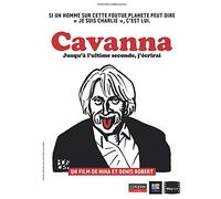 Cavanna : Jusqu'à l'ultime seconde, j'écrirai [Etui + Digipack]