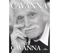 Cavanna raconte Cavanna