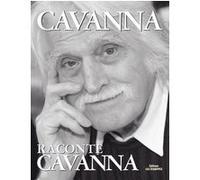Cavanna raconte Cavanna Cavanna (Auteur), Jean Teulé (Préface)