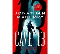 Cave 13 by Jonathan Maberry Jonathan Maberry (Auteur)