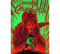 Cave Girls tome 1 Greg Broadmore (Auteur), Andy Lanning (Auteur), Nick Boshier (Auteur)