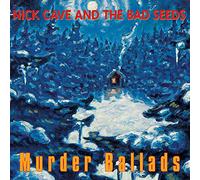 Cave, Nick -& the Bad Seeds- - Murder Ballads [Import]