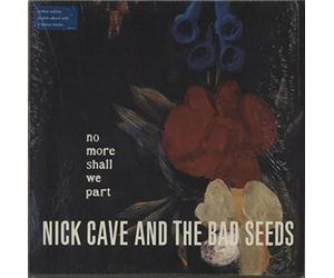 Cave,Nick & the Bad Seeds - No More Shall We Part [Import]