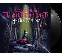 Cave, Nick & the Birthday Party - Amsterdam 1981 [Import]
