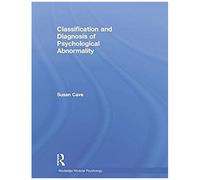 Cave, S: Classification And Diagnosis Of Psychological Abnor