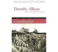 Cavedweller Dorothy Allison (Auteur)