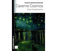 Caverne Cosmos - Essai D'exploration