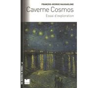 Caverne Cosmos - Essai D'exploration