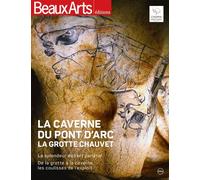 Collectif – La Caverne du Pont d'Arc – La Grotte Chauvet – Broché