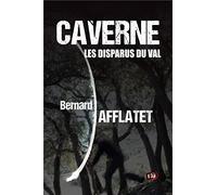 Caverne: Les disparus du Val