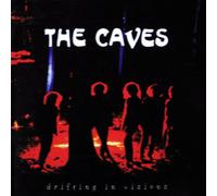 Caves,the - Drifting in Visions Gestriche [Import]