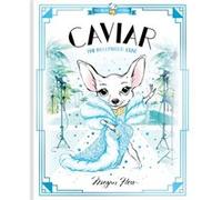 Caviar The Hollywood Star by Megan Hess Megan Hess (Auteur)