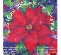 Cavin, Paul - La Caffepia 2002: Our First Christmas