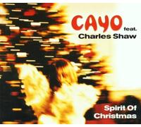Cayo Feat.Charles Shaw - Spirit of Christmas [Import]