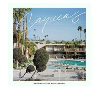 Cayucas - Dancing at The Blue Lagoon
