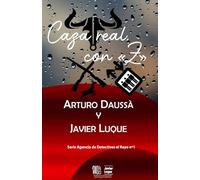 Caza Real, con «Z »