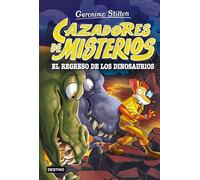 Cazadores de misterios 3. El regreso de los dinosaurios