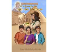 Cazadores de reliquias: La saga de los primos: Libro I: El misterio del Ojo de Horus