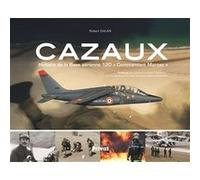 CAZAUX, BASE AERIENNE 120, COMMANDANT MARZAC