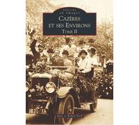 Cazères Et Ses Environs - Tome 2