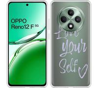 Cazy Housse adaptée au modèle Oppo Reno12 F (5G) Housse en silicone - S'aimer soi-même