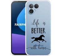 Cazy Hülle Kompatibel mit Fairphone 5 La vie est plus belle avec les chevaux