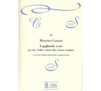 Cazzati Maurizio - 3 Gagliarde A Tre - 2 Violins, Violoncello, Continuo