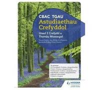 CBAC TGAU Astudiaethau Crefyddol Uned 2 Crefydd a Themeu Moesegol (WJEC GCSE Religious Studies: Unit 2 Religion and Ethical Themes Welsh-language edition) - [Version Originale] Inconnu (Auteur)