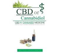 CBD or Cannabidiol CBD amp Cannabis Medicine Essential Guide to Cannabinoids and Medical Marijuana - Aaron Hammond - HMPL Publishing - Livre en Anglais Aaron HammondAaron Hammond (Auteur)