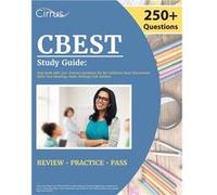 CBEST Study Guide Prep Book with 250 Practice Questions for the California Basic Educational Skills Test Reading Math Writing 5th Edition - Cox - Trivium CoxCox (Auteur)