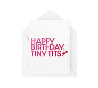 CBH1608 Cartes d'anniversaire amusantes - Happy Birthday Tiny T*ts - Petits seins blagues pour elle, meilleure amie, collègue