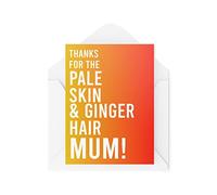 CBH165 Cartes d'anniversaire amusantes pour maman rouge-gingembre Inscription Thank for the Pale Skin and gingembre Hair Fun