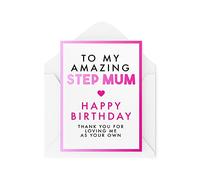 CBH280 Carte d'anniversaire pour belle-mère Inscription To My Amazing Step Mum Happy Birthday Thanks for Loving Me As Your Own